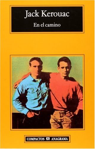 "En el Camino" (Jack Kerouac). Edición española de la editorial Anagrama.