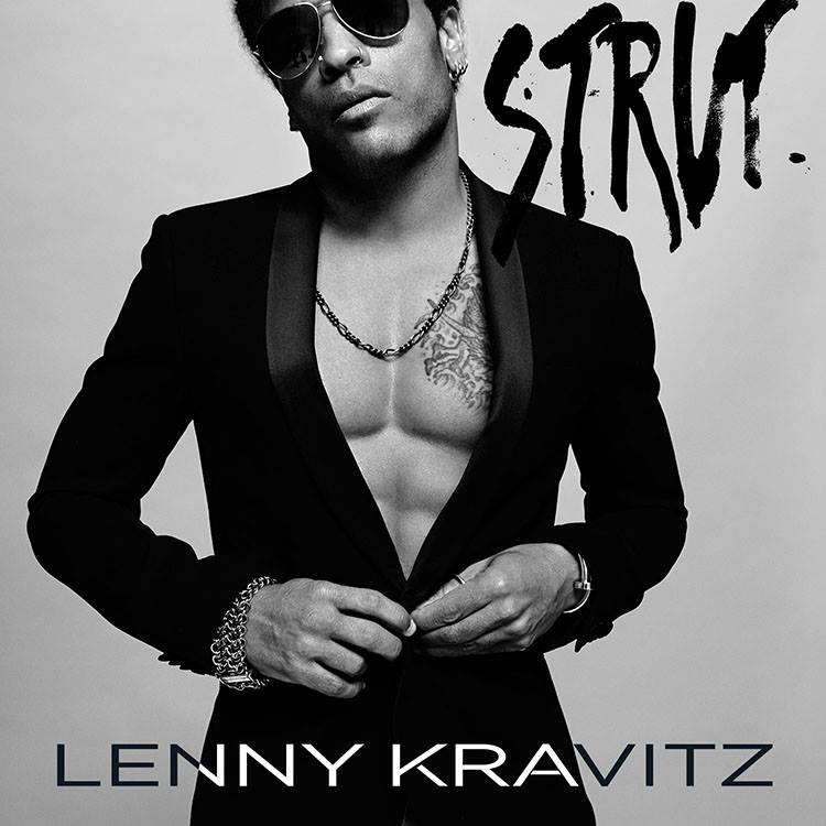 Lenny Kravitz "Strut"